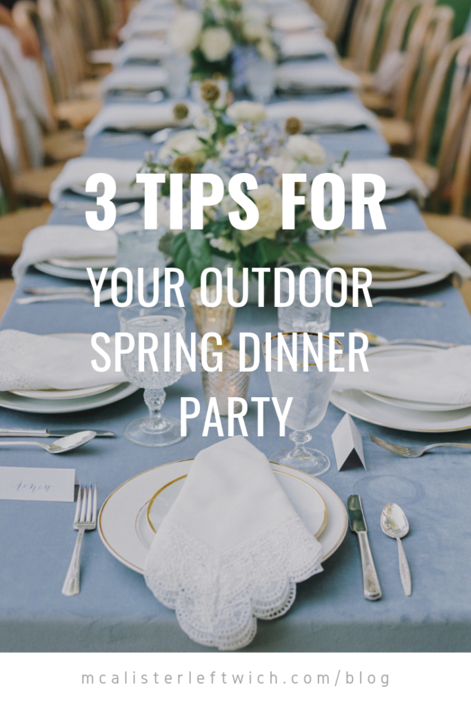 3 tips for your next outdoor spring dinner party! McAlister-Leftwich House in Greensboro, NC.